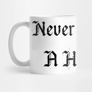 NEVER TRUST A HIPPY Mug